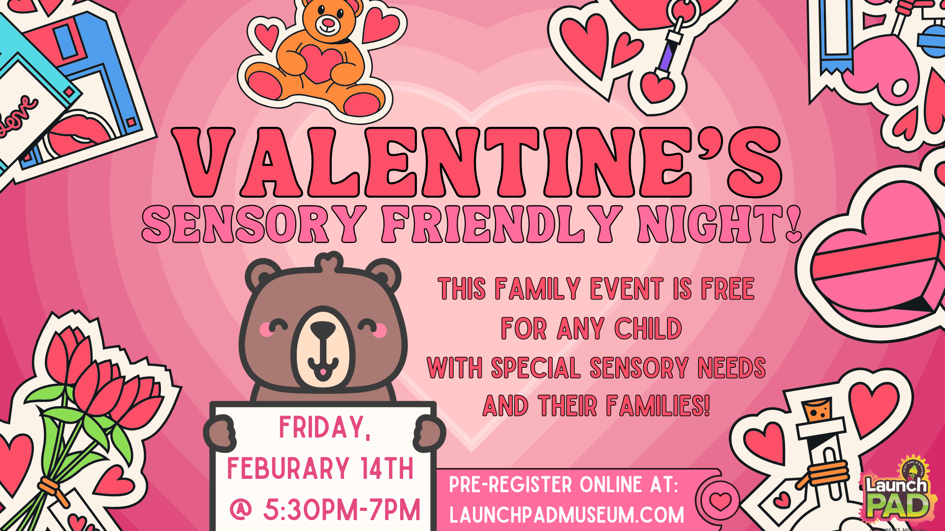 Valentines sensory friendly